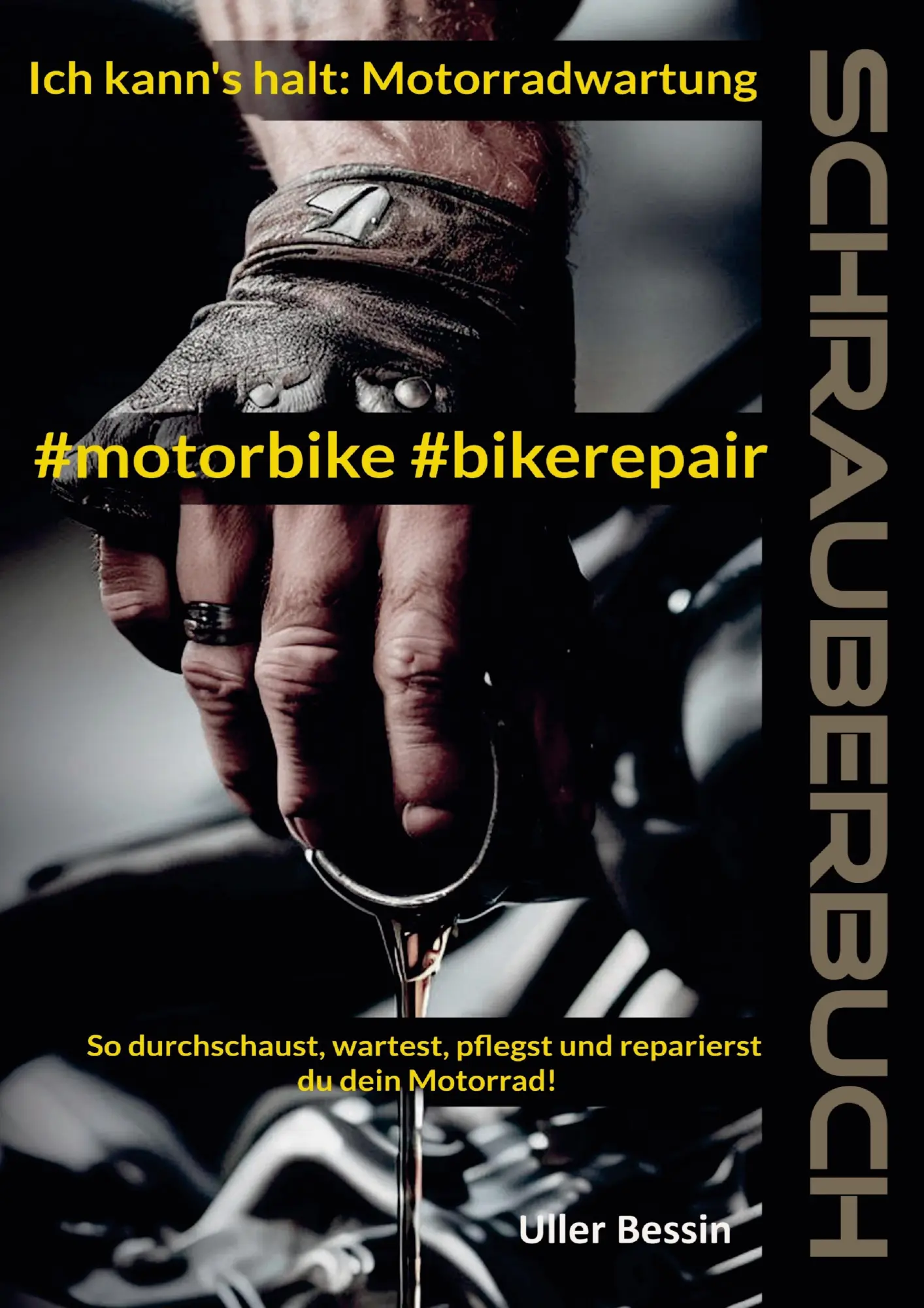 Cover: 9789403706368 | #motorbike #bikerepair | Uller Bessin | Taschenbuch | 272 S. | Deutsch